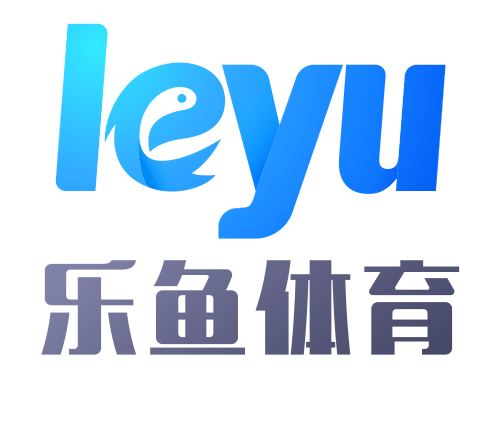 乐鱼体育(leyu)官方网站入口 | 领先体育在线平台