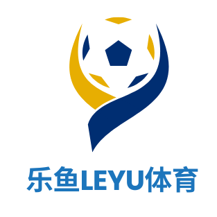 乐鱼体育(leyu)官方网站入口 | 领先体育在线平台